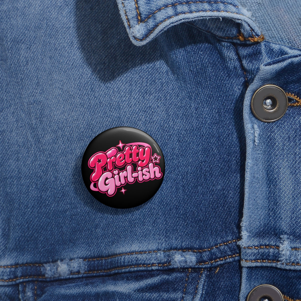 Pretty Girl-ish Pin Button